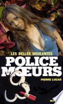 Télécharger le livre libro Police Des Moeurs No71 Les Belles Insolentes
